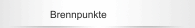 Brennpunkte